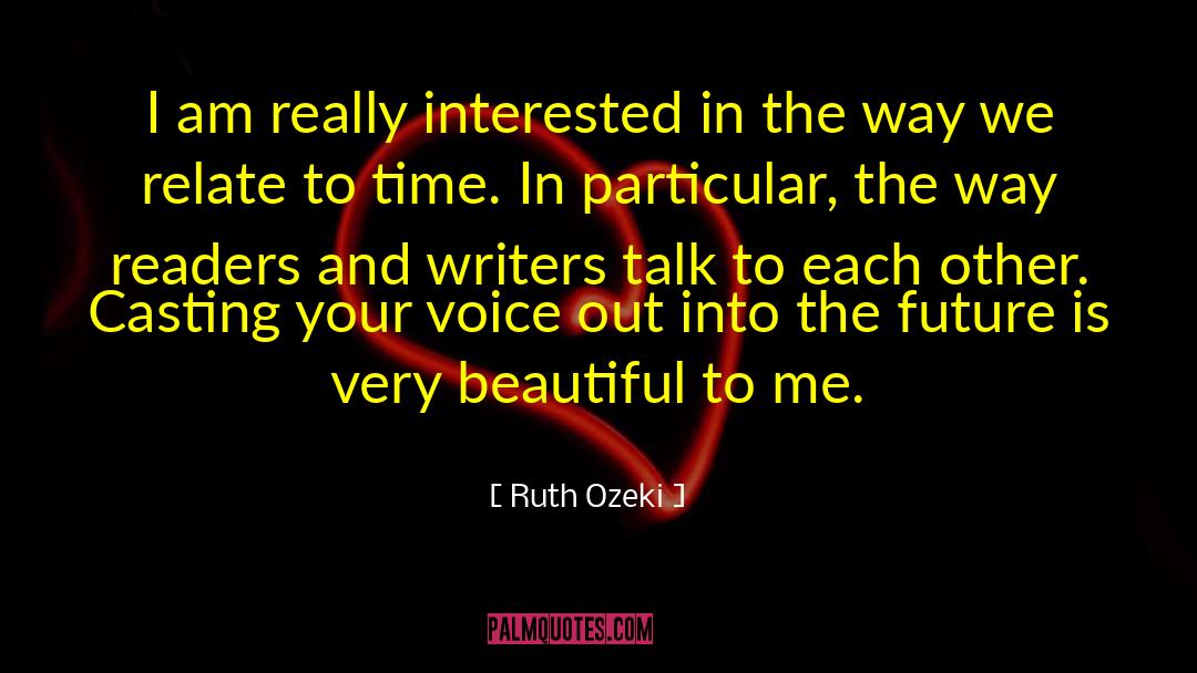 Readers And Writers quotes by Ruth Ozeki