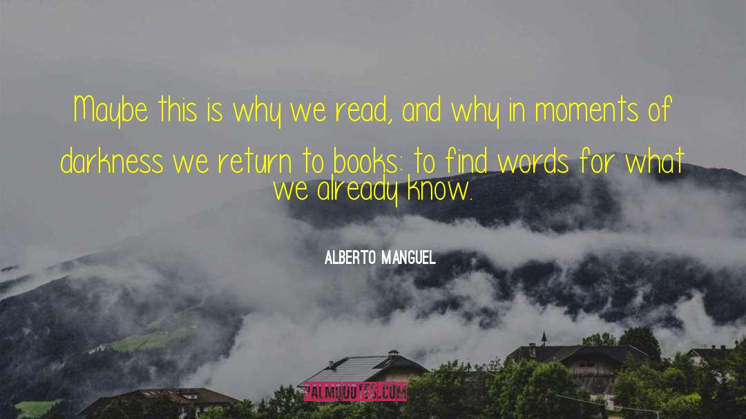 Readers And Writers quotes by Alberto Manguel