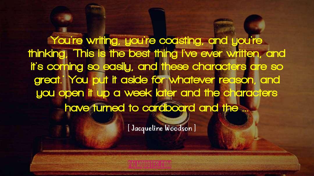 Readers And Writing quotes by Jacqueline Woodson