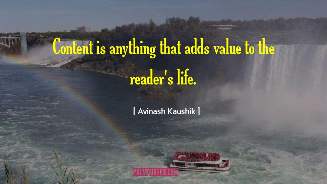 Readers Life quotes by Avinash Kaushik