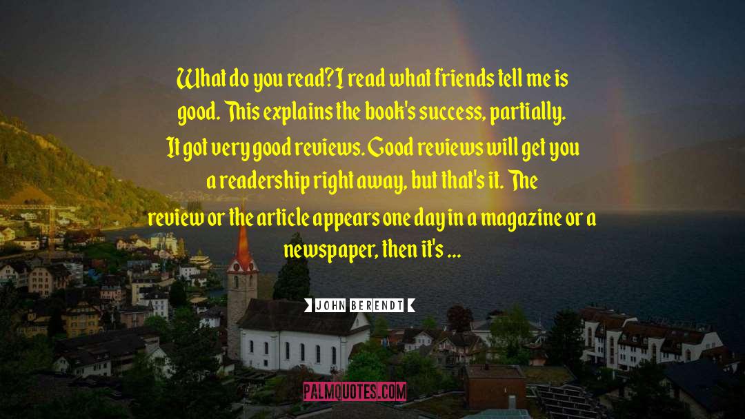 Readership quotes by John Berendt