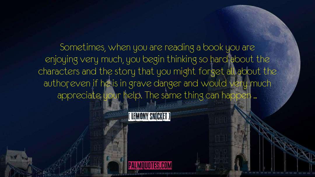 Reading Ahead quotes by Lemony Snicket