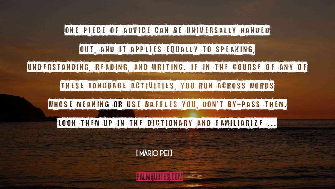 Reading And Writing quotes by Mario Pei