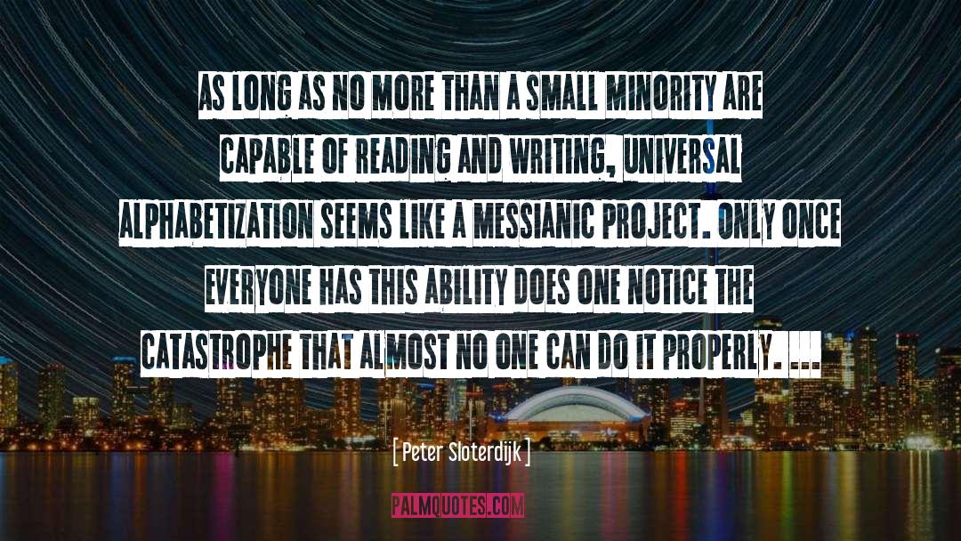 Reading And Writing quotes by Peter Sloterdijk