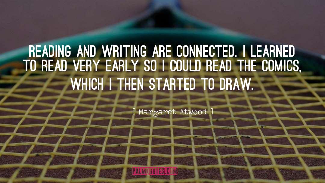 Reading And Writing quotes by Margaret Atwood