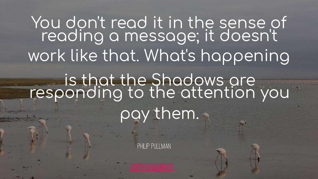 Reading Apps quotes by Philip Pullman