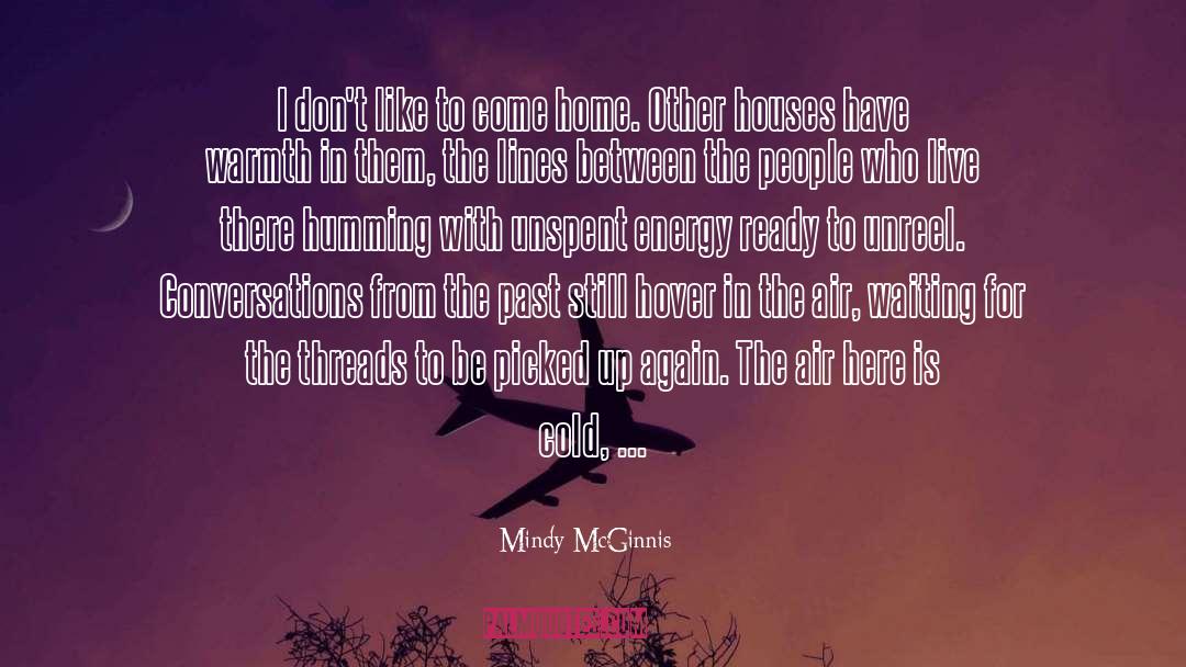 Reading Between The Lines quotes by Mindy McGinnis