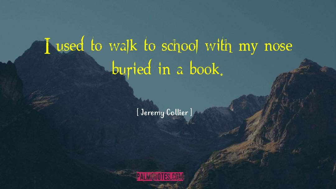 Reading Books quotes by Jeremy Collier