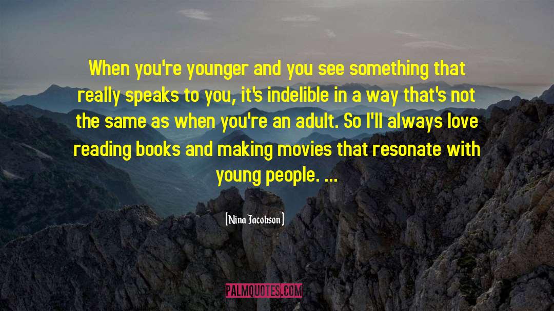 Reading Books quotes by Nina Jacobson
