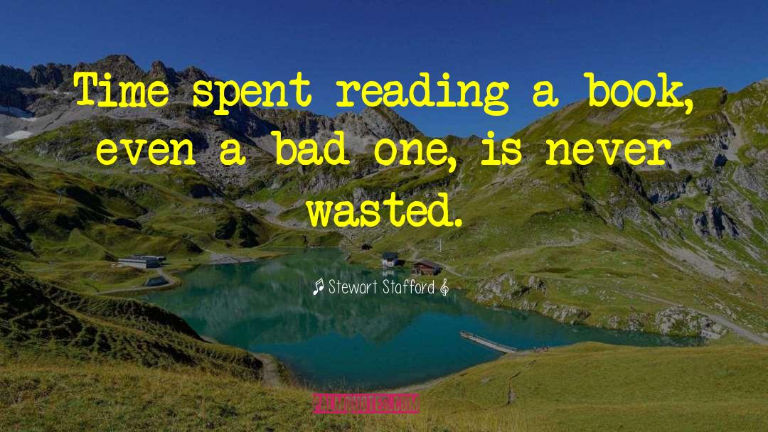 Reading Books quotes by Stewart Stafford