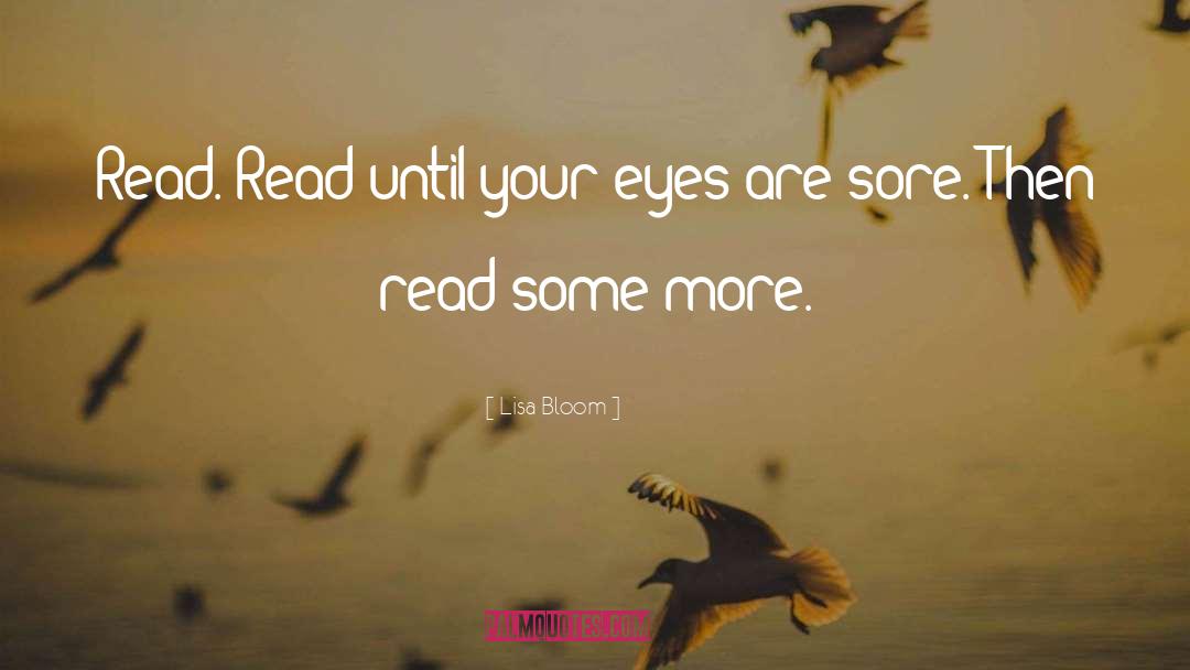Reading Books quotes by Lisa Bloom