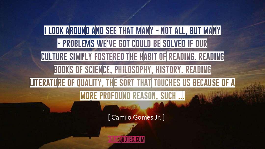 Reading Books quotes by Camilo Gomes Jr.