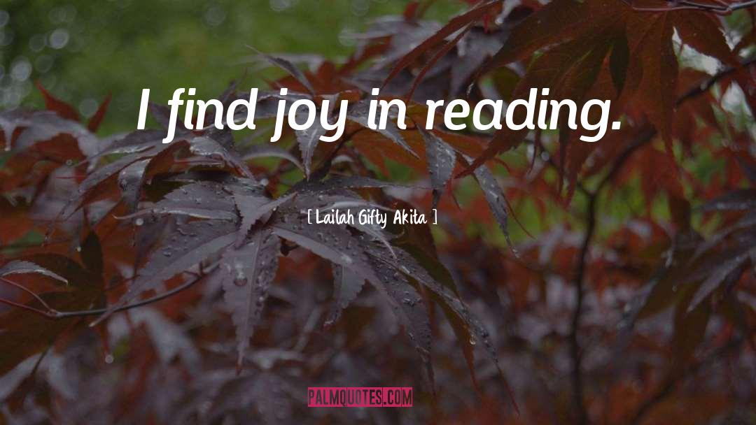 Reading Books quotes by Lailah Gifty Akita