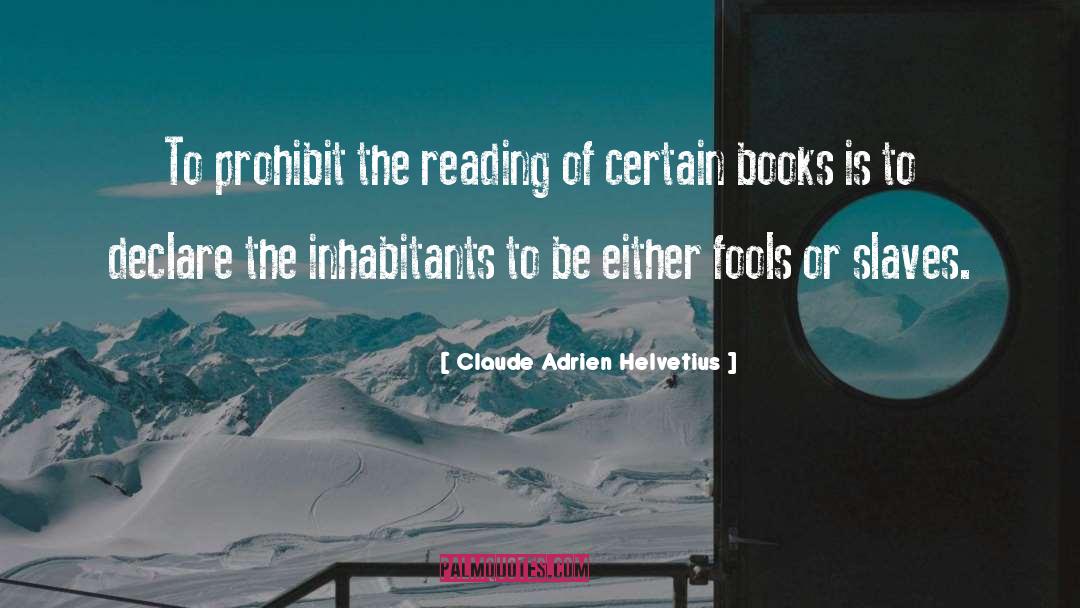 Reading Books To Children quotes by Claude Adrien Helvetius