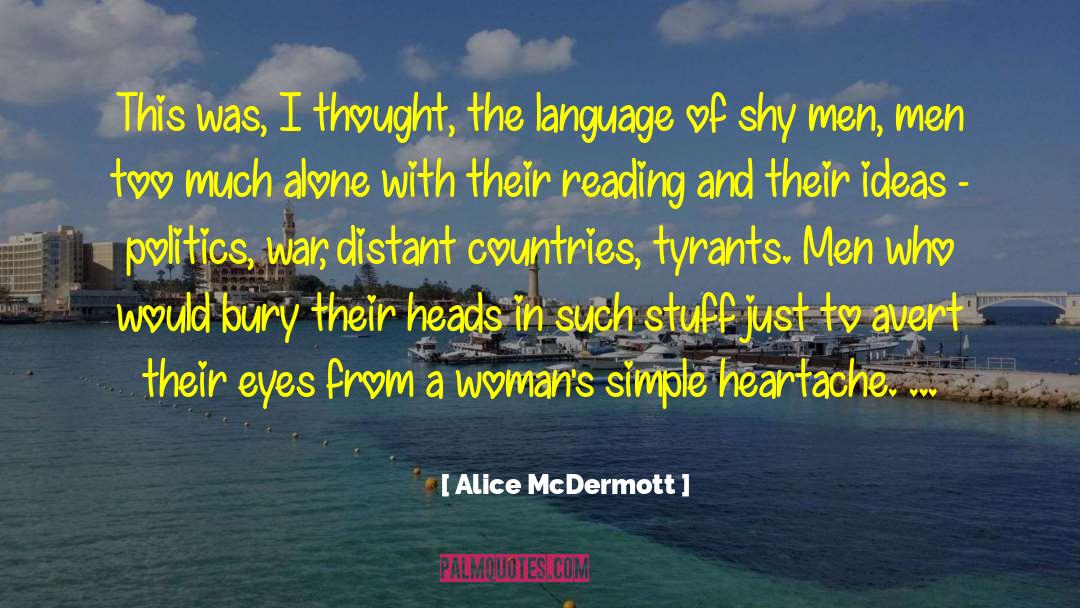 Reading Carefully quotes by Alice McDermott