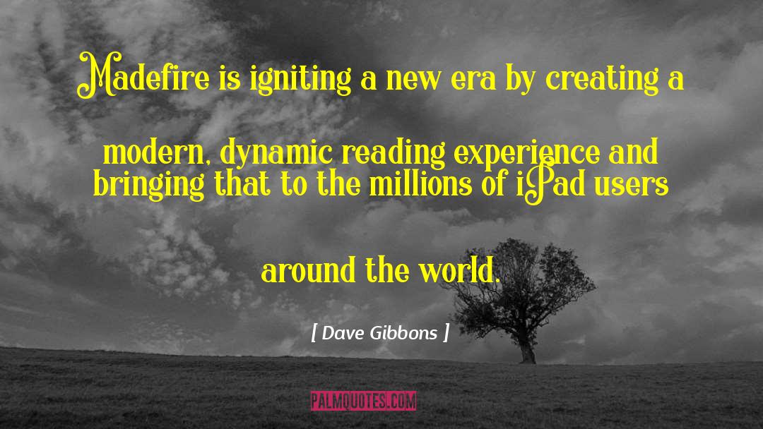 Reading Experience quotes by Dave Gibbons