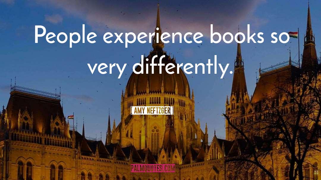 Reading Experience quotes by Amy Neftzger