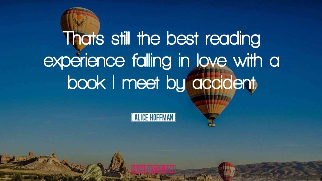 Reading Experience quotes by Alice Hoffman