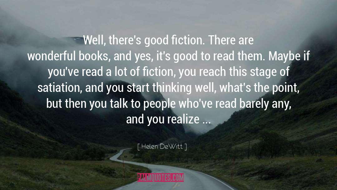 Reading Fiction quotes by Helen DeWitt