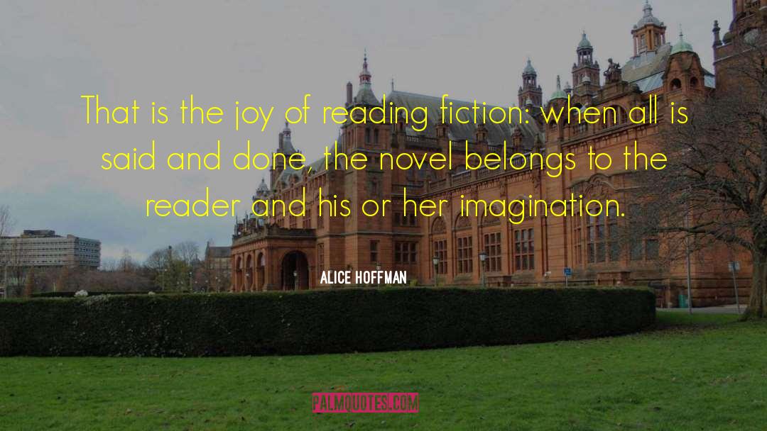 Reading Fiction quotes by Alice Hoffman