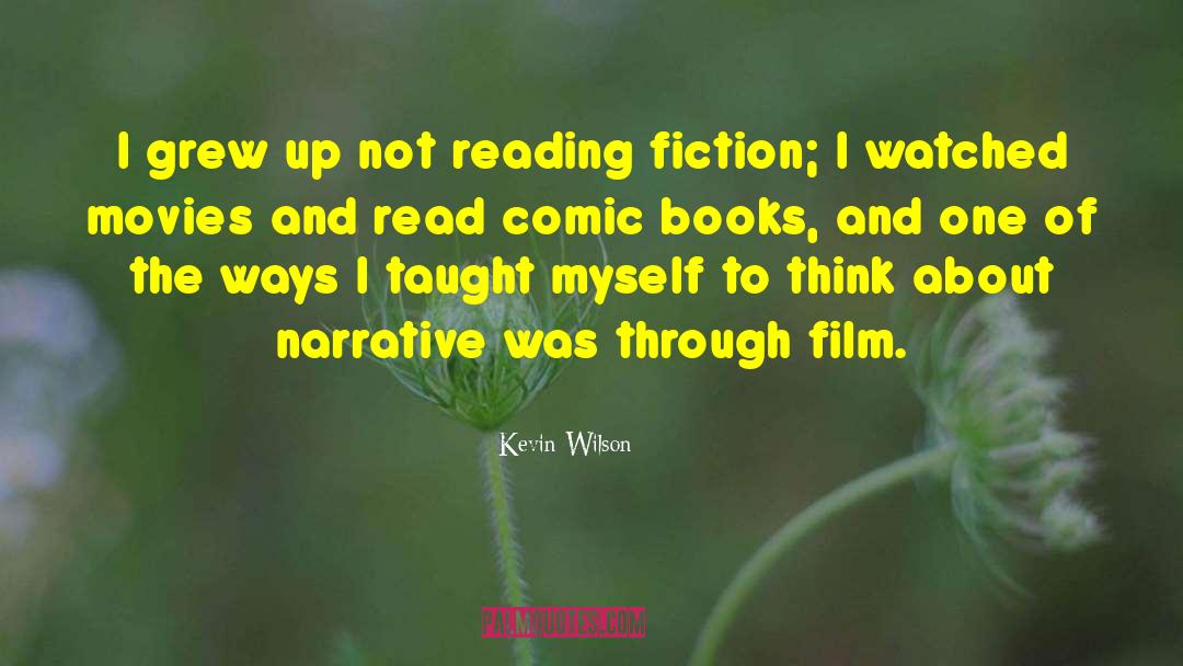 Reading Fiction quotes by Kevin Wilson