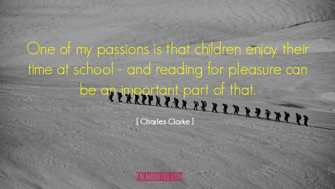 Reading For Pleasure quotes by Charles Clarke