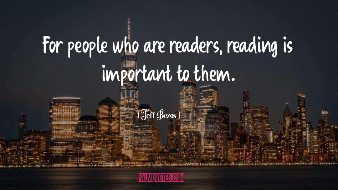 Reading For Pleasure quotes by Jeff Bezos