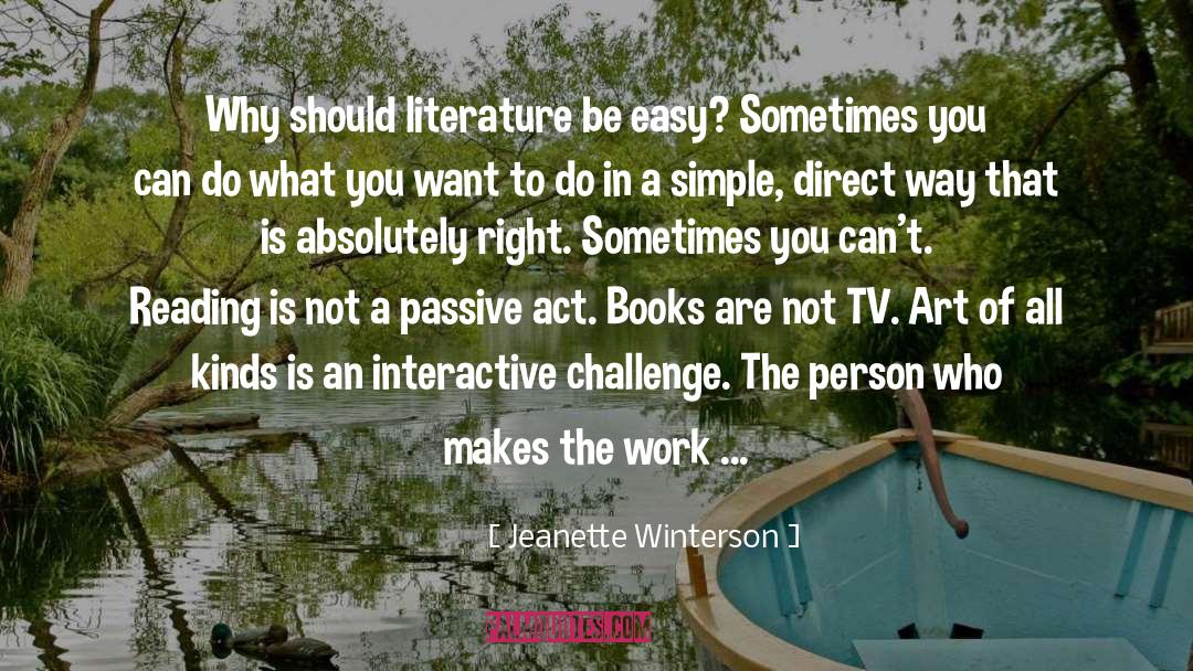 Reading For Pleasure quotes by Jeanette Winterson