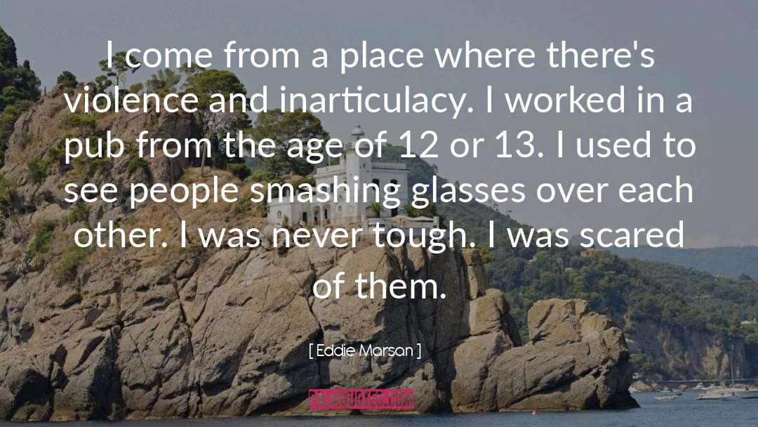 Reading Glasses quotes by Eddie Marsan