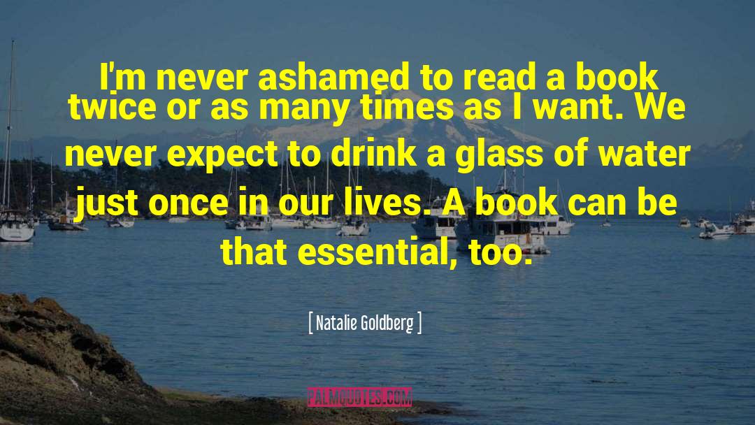 Reading Glasses quotes by Natalie Goldberg