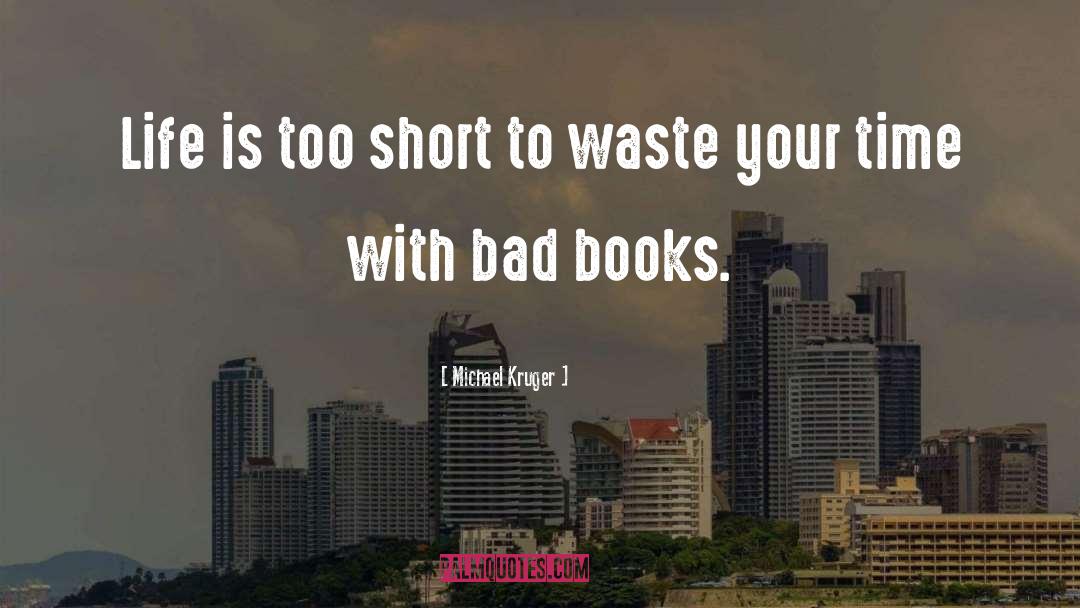 Reading Habits quotes by Michael Kruger