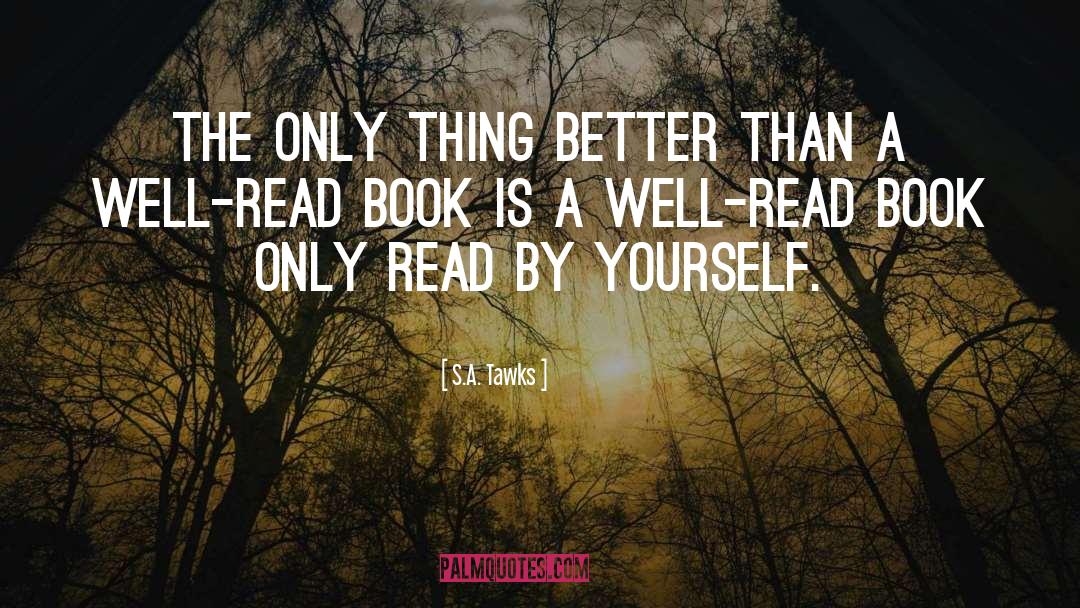 Reading Lists quotes by S.A. Tawks