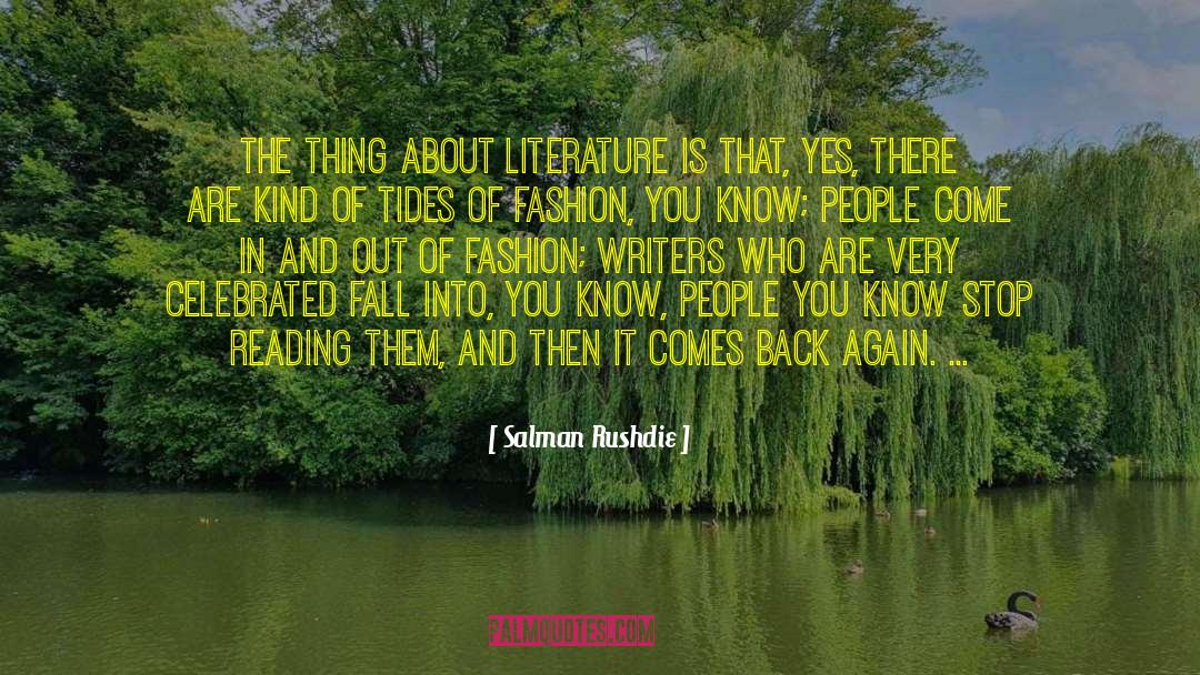 Reading Literature quotes by Salman Rushdie
