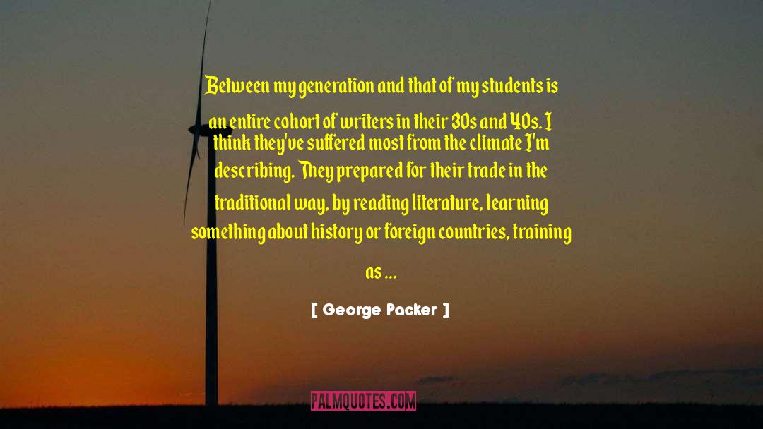 Reading Literature quotes by George Packer