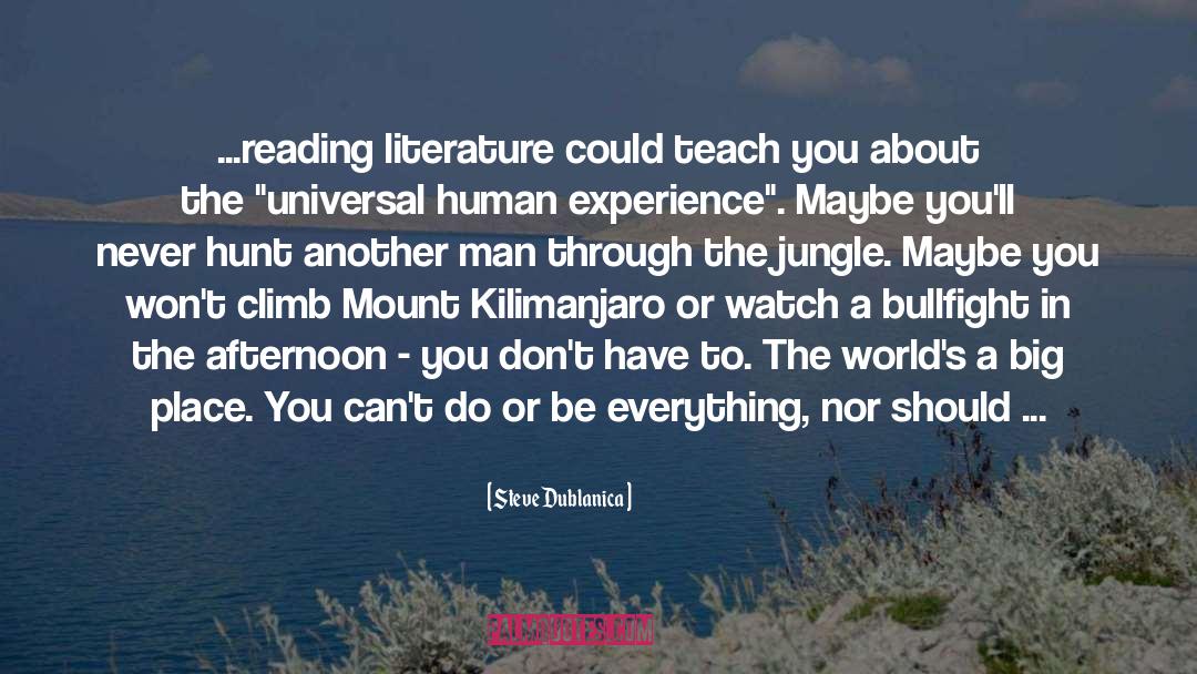 Reading Literature quotes by Steve Dublanica