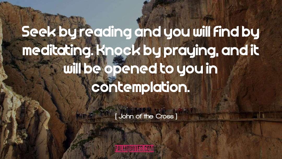 Reading Magazines quotes by John Of The Cross