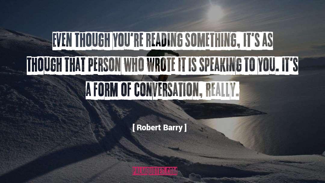 Reading Magazines quotes by Robert Barry
