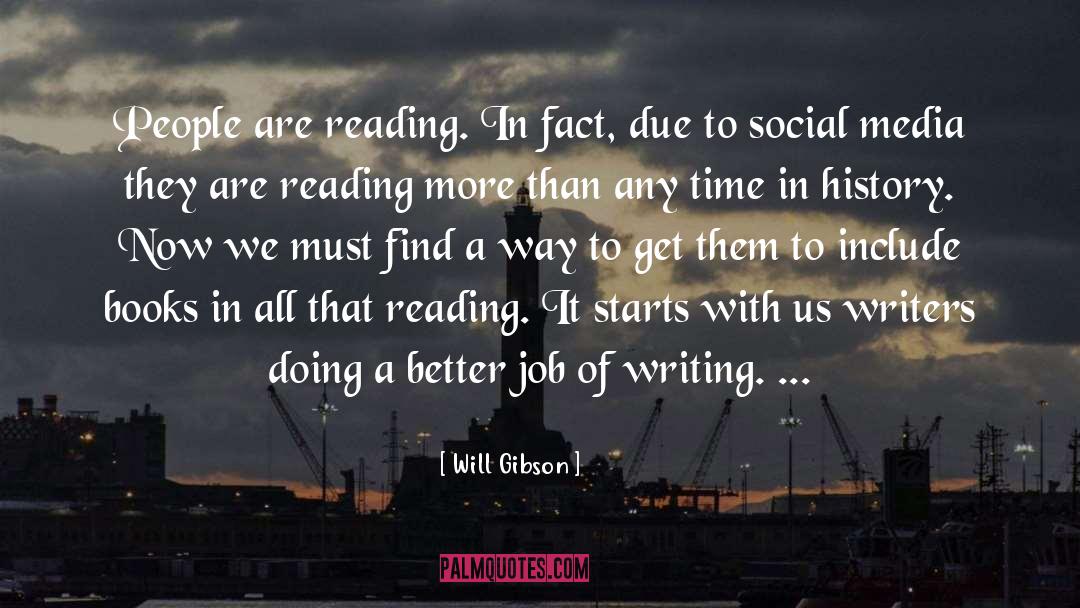 Reading More quotes by Will Gibson