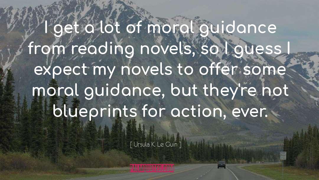 Reading Novels quotes by Ursula K. Le Guin
