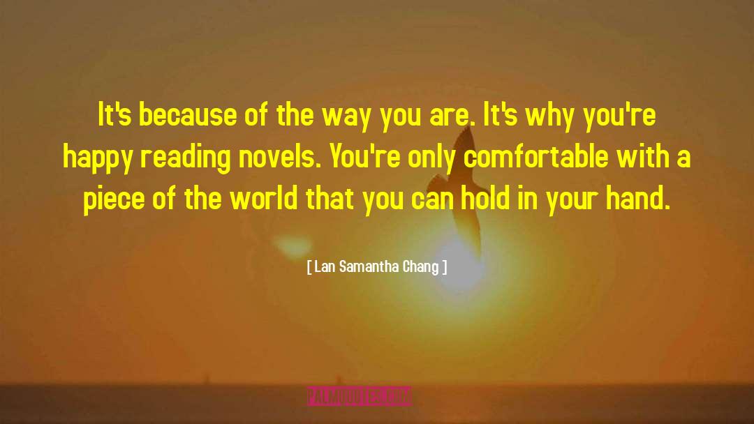 Reading Novels quotes by Lan Samantha Chang