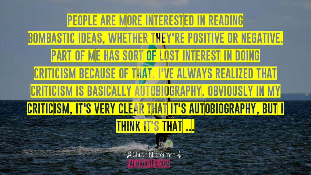 Reading Or Writing quotes by Chuck Klosterman