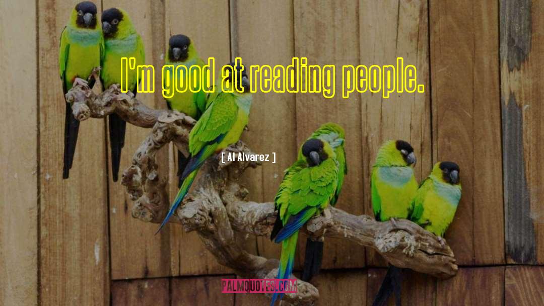 Reading People quotes by Al Alvarez