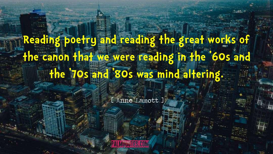 Reading Poetry quotes by Anne Lamott