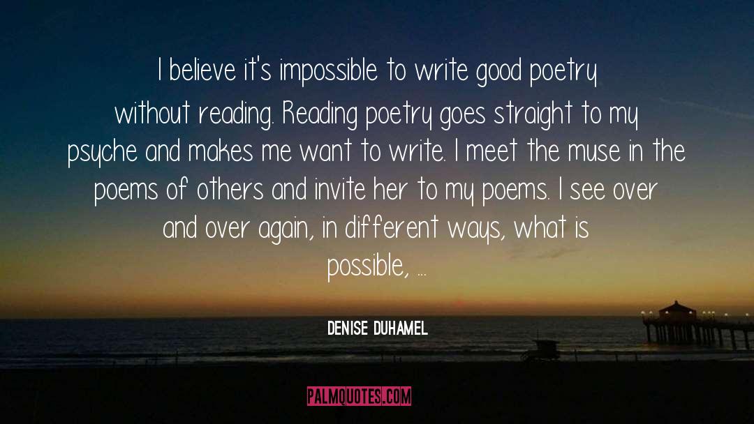 Reading Poetry quotes by Denise Duhamel