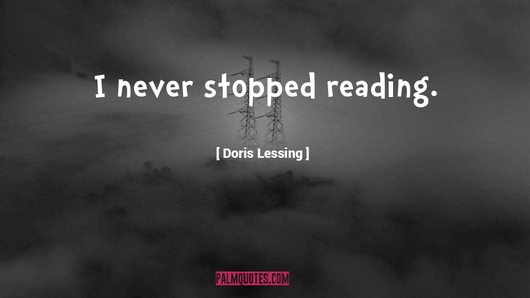 Reading quotes by Doris Lessing
