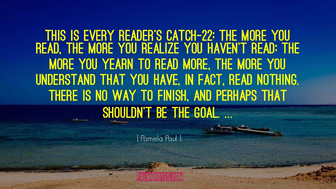 Reading Readers Writers quotes by Pamela Paul