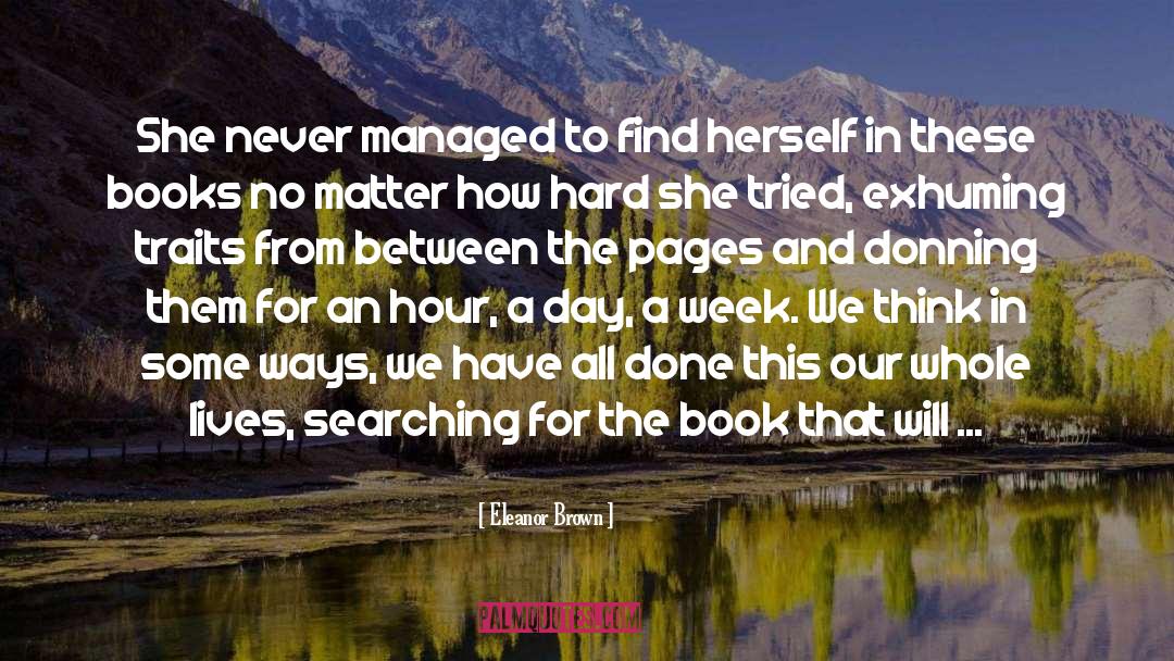 Reading Readers Writers quotes by Eleanor Brown