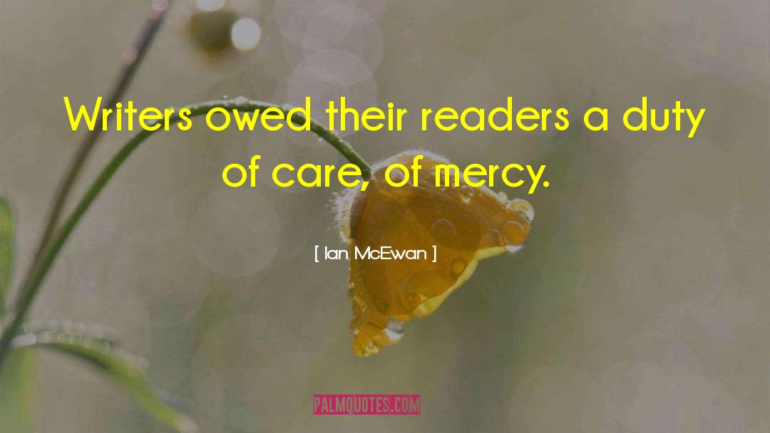 Reading Readers Writers quotes by Ian McEwan