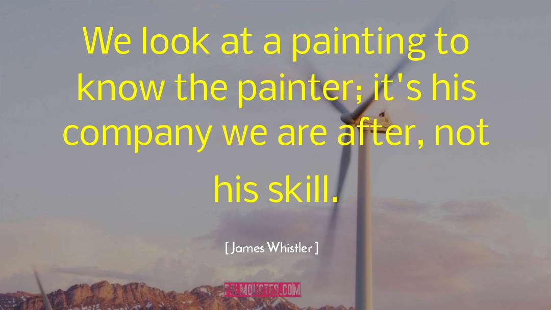 Reading Skills quotes by James Whistler