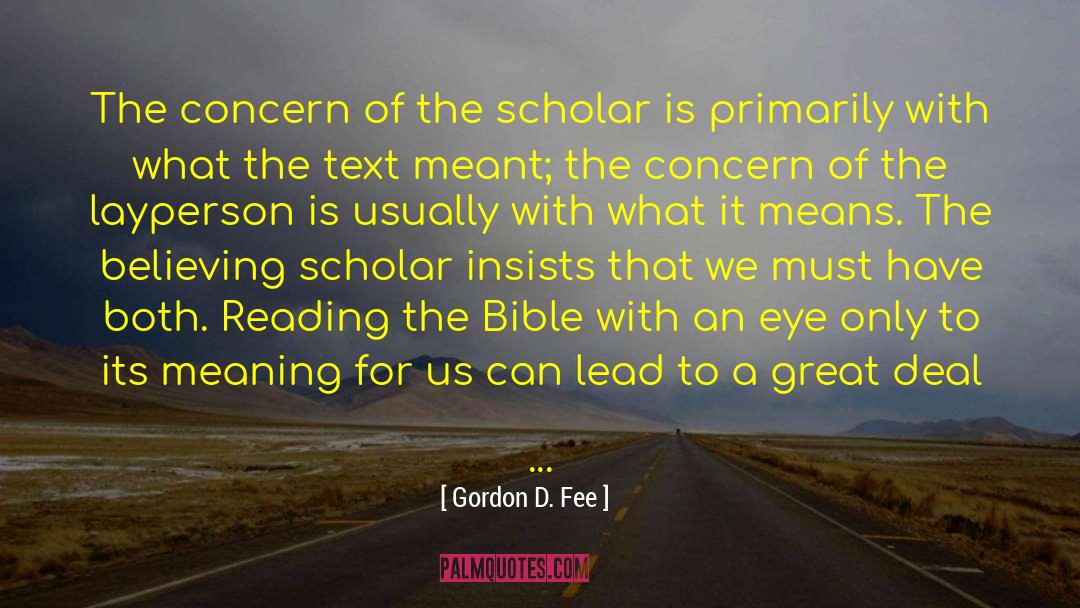 Reading The Bible quotes by Gordon D. Fee